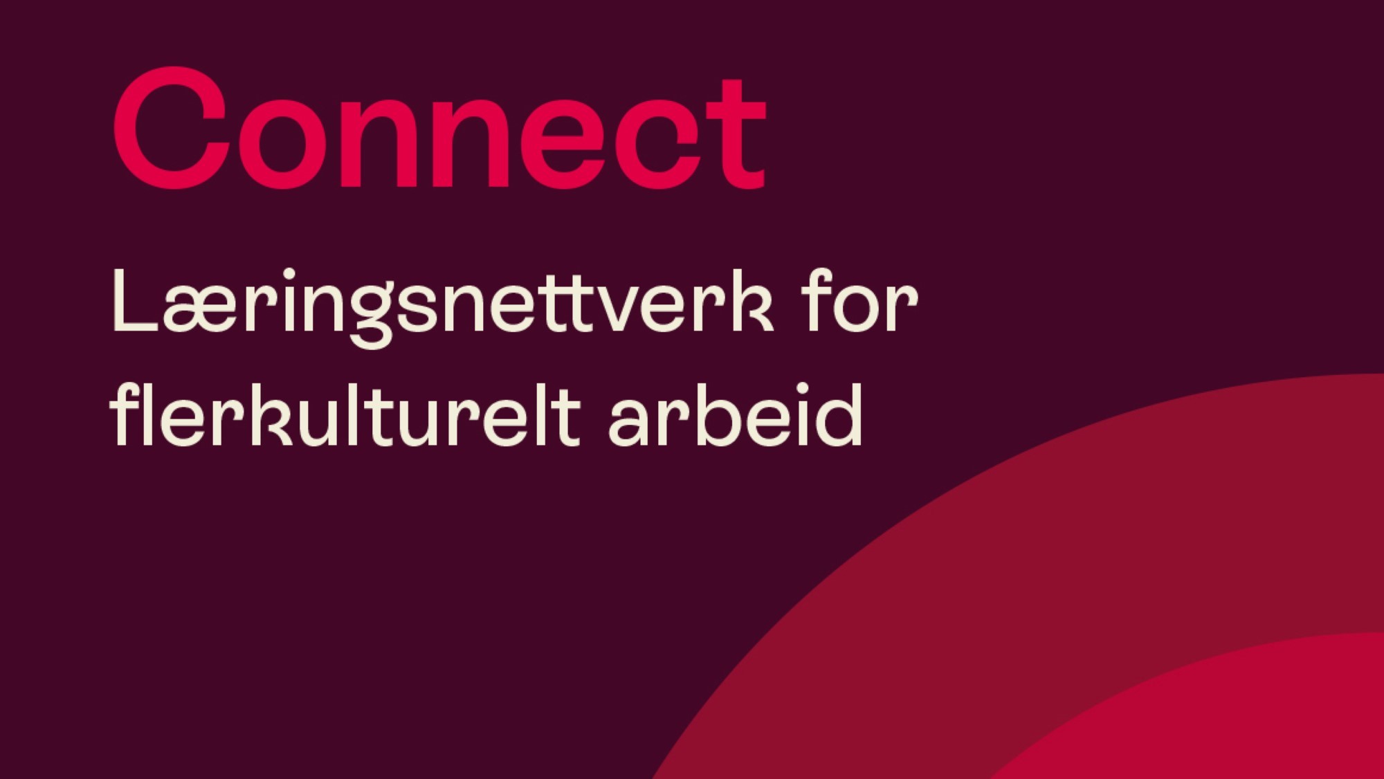 Tekstplakat Connect læringsnettverk
