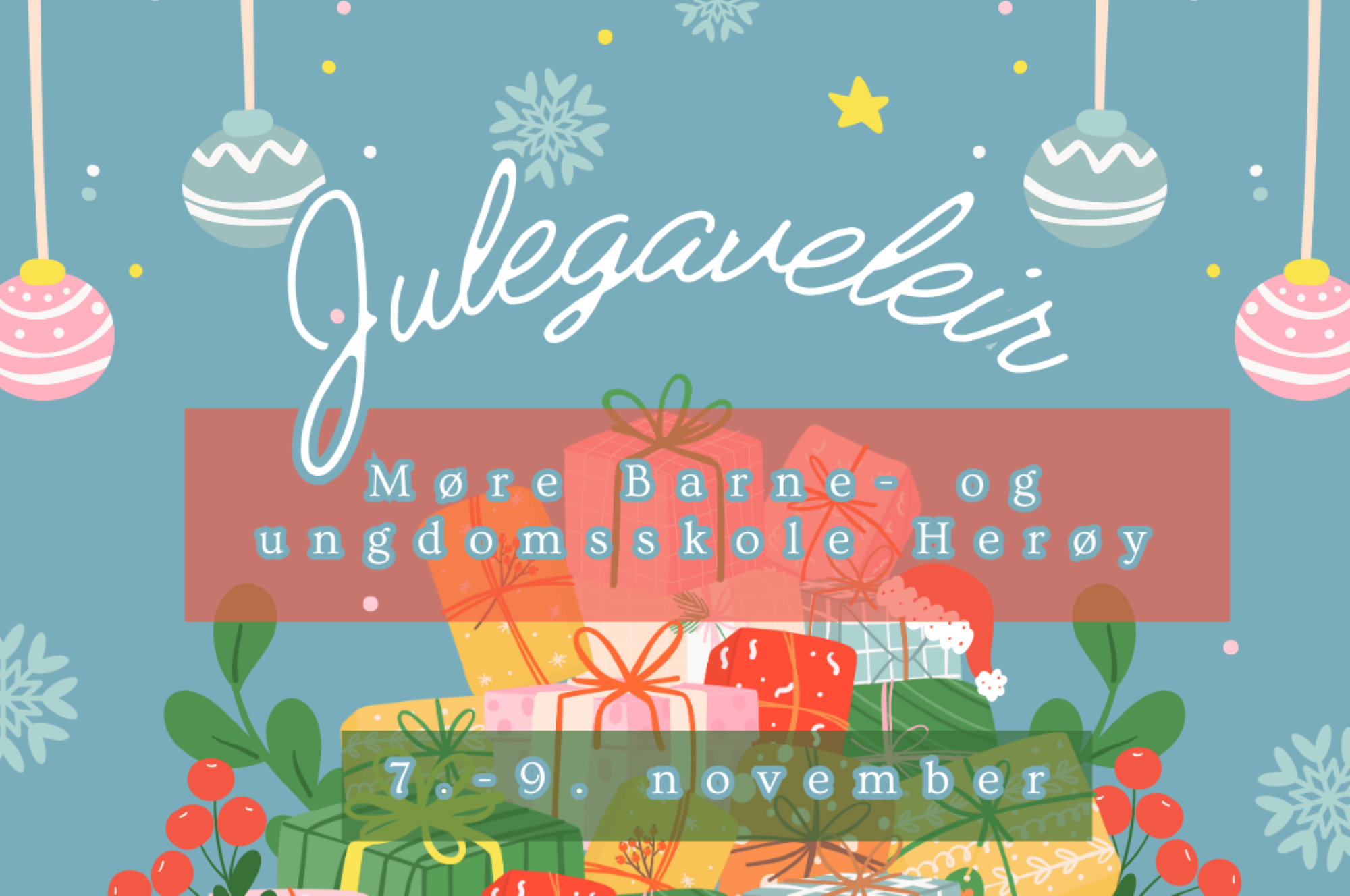 Bildet viser julegaver og teksten julegaveleir Møre Herøy